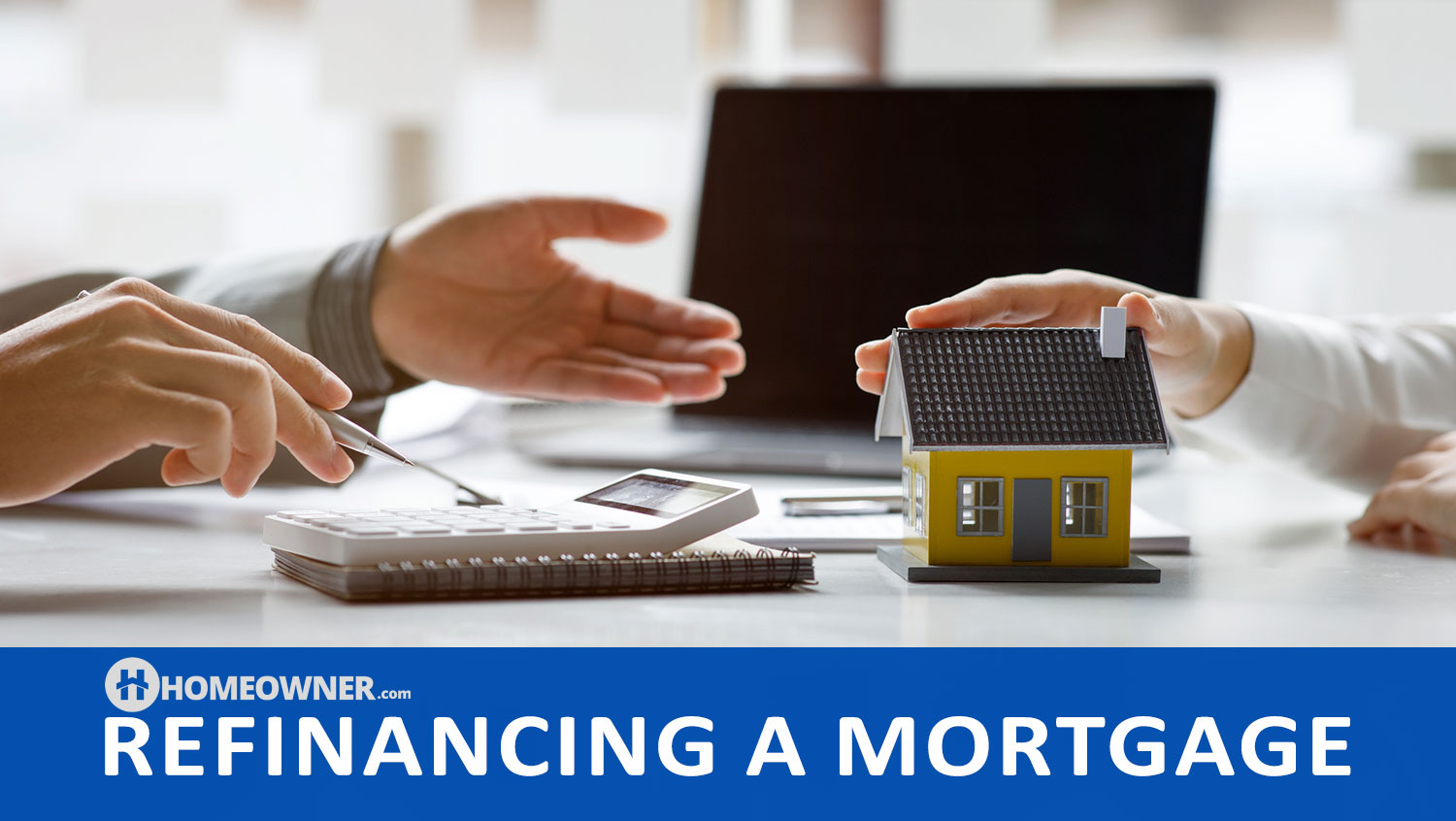 How Does Refinancing a Mortgage Work?