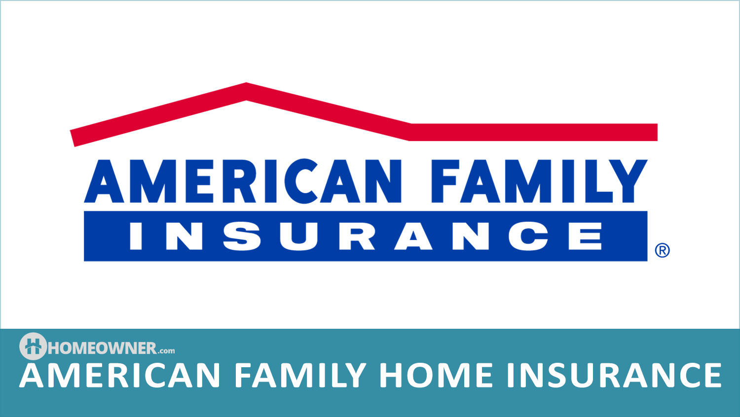 American Family Home Insurance - 2023 Review