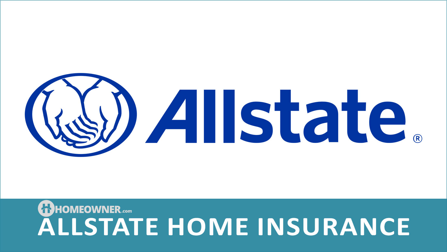 Allstate Home Insurance - 2023 Homeowners Guide