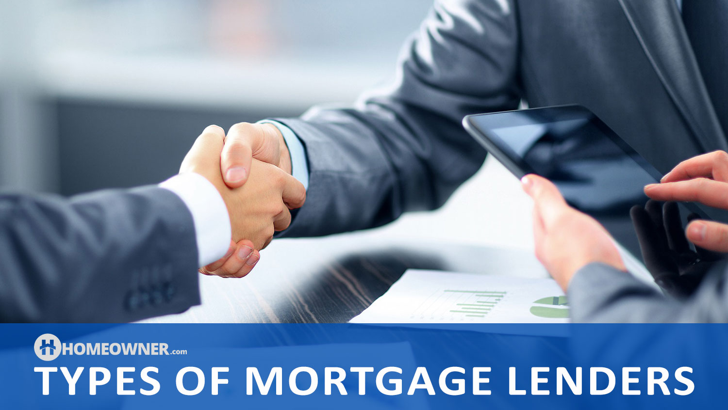 9 Types of Mortgage Lenders
