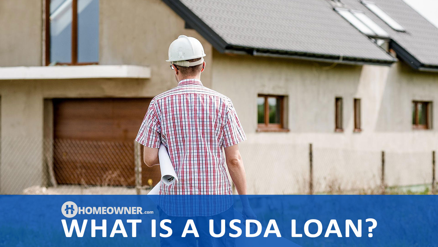 What Is a USDA Home Loan?