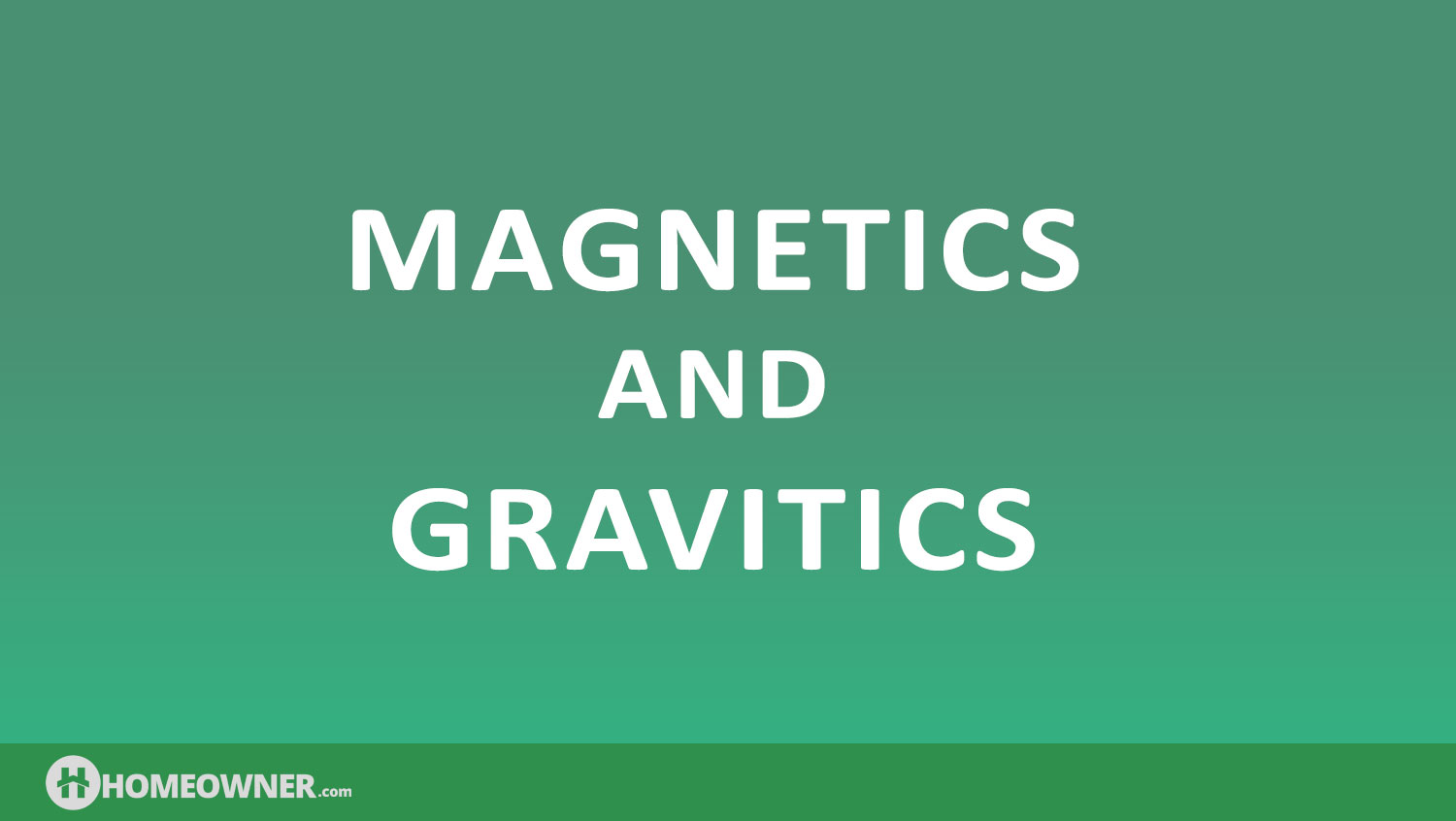 Magnetics and Gravitics