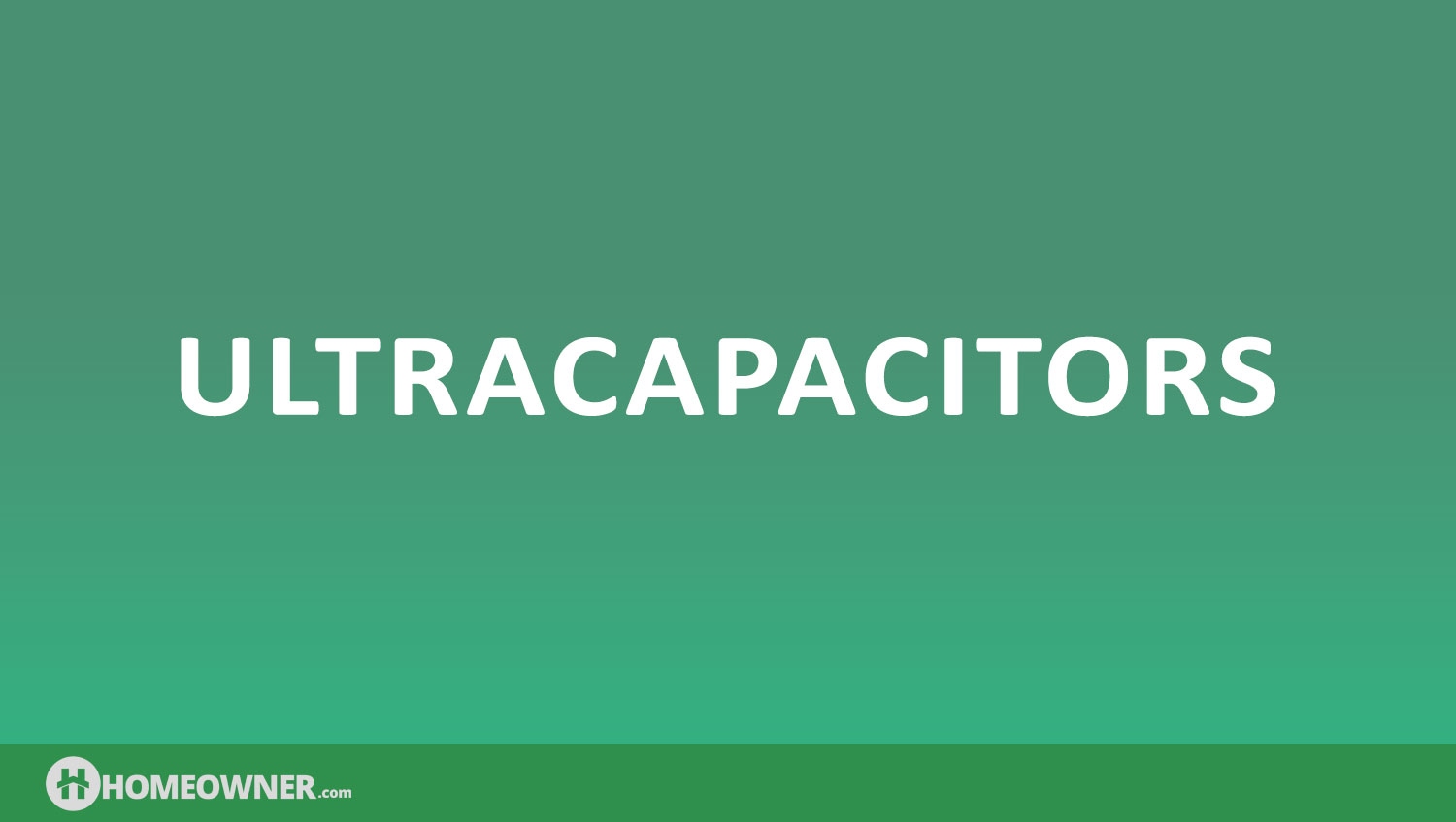 Ultracapacitors